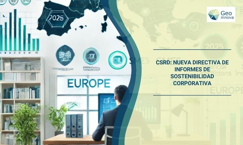 CSRD: Nueva Directiva de Informes de Sostenibilidad Corporativa