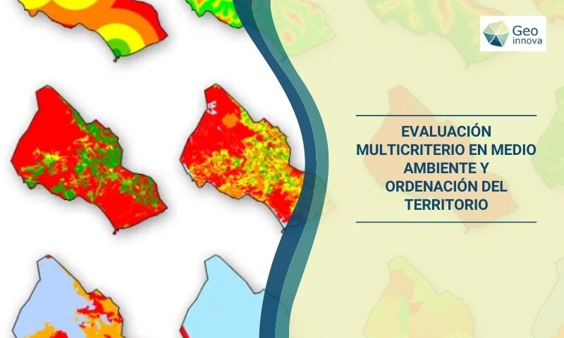 Evaluación multicriterio en medio ambiente y ordenación del territorio