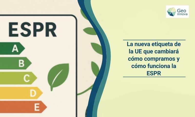 La nueva etiqueta de la UE que cambiará cómo compramos y cómo funciona la ESPR